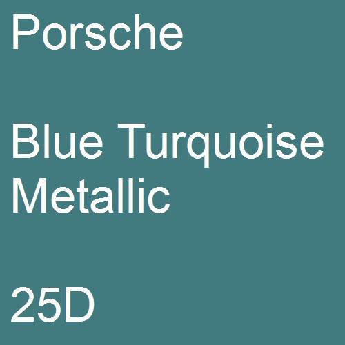 Porsche, Blue Turquoise Metallic, 25D.